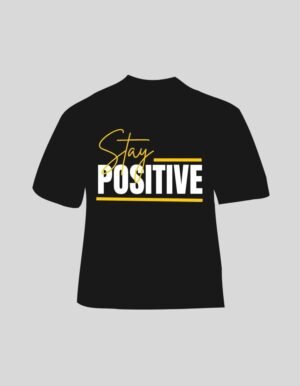 Modern stay postive t-shirt black color